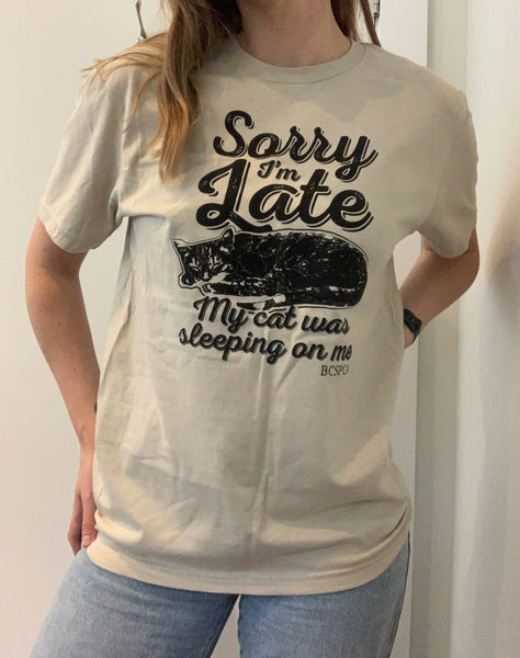 Sorry I'm Late - Unisex T-shirt - Small