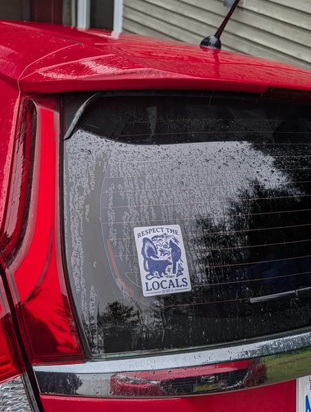 Respect the Locals - Bumper Sticker