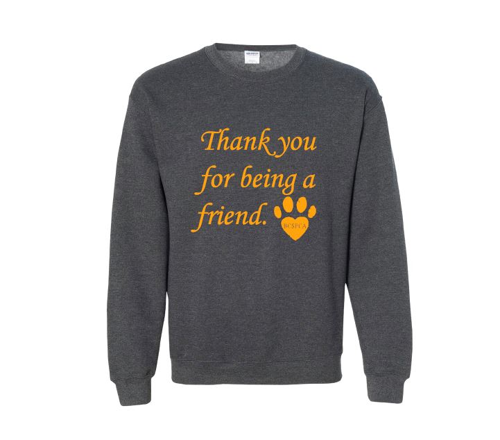 Thank you for being a friend - Unisex Sweatshirt